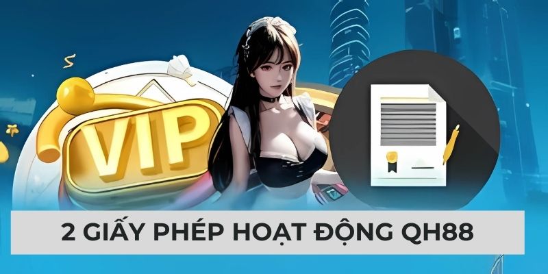 giấy phép hoạt động QH88 đầy đủ