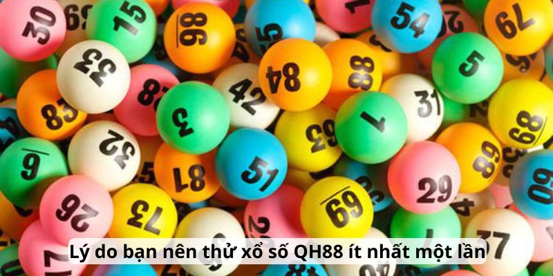 Nên thử game xổ số QH88