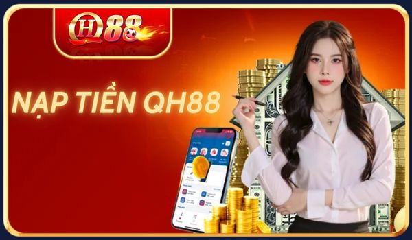 ảnh nạp tiền qh88